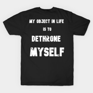 Dethrone Myself Anti-Marxism T-Shirt